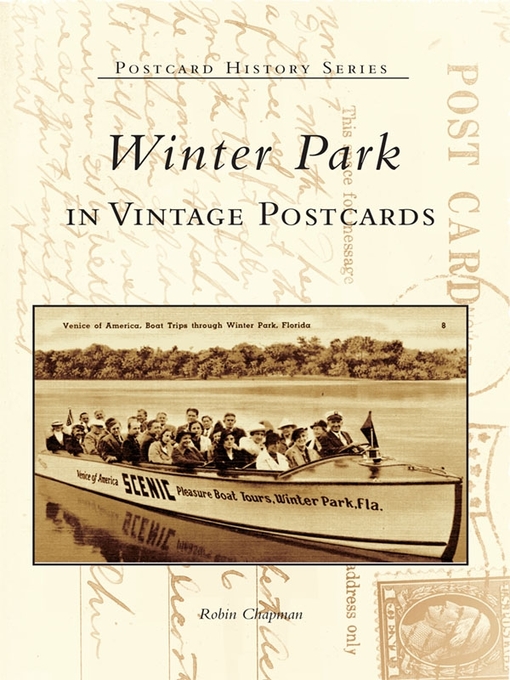 Title details for Winter Park in Vintage Postcards by Robin Chapman - Available